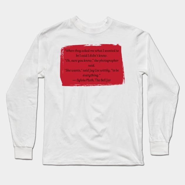 Sylvia Plath Long Sleeve T-Shirt by HappyBird